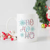 Ho Ho Ho sublimation design for mug