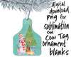 Christmas sublimation design for cow tag ornament