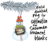 Snowman Ornament digital design download PNG for sublimation